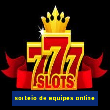 sorteio de equipes online